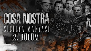 Cosa Nostra Sicilya Mafyası 2 Bölüm