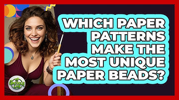 Which Paper Patterns Make The Most Unique Paper Beads? - The Upcycle Lab