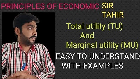 Total Utility And Marginal Utility Economic Lecture I. Com