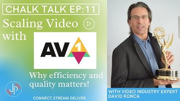 Scaling Video with AV1! With David Ronca (EP:11)