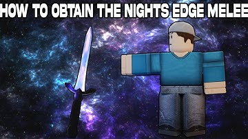 how to get nights edge in arsenal roblox 2025 (out dated)
