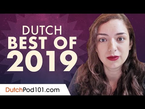 Learn Dutch in 1 Hour 20 Minutes - The Best of 2019