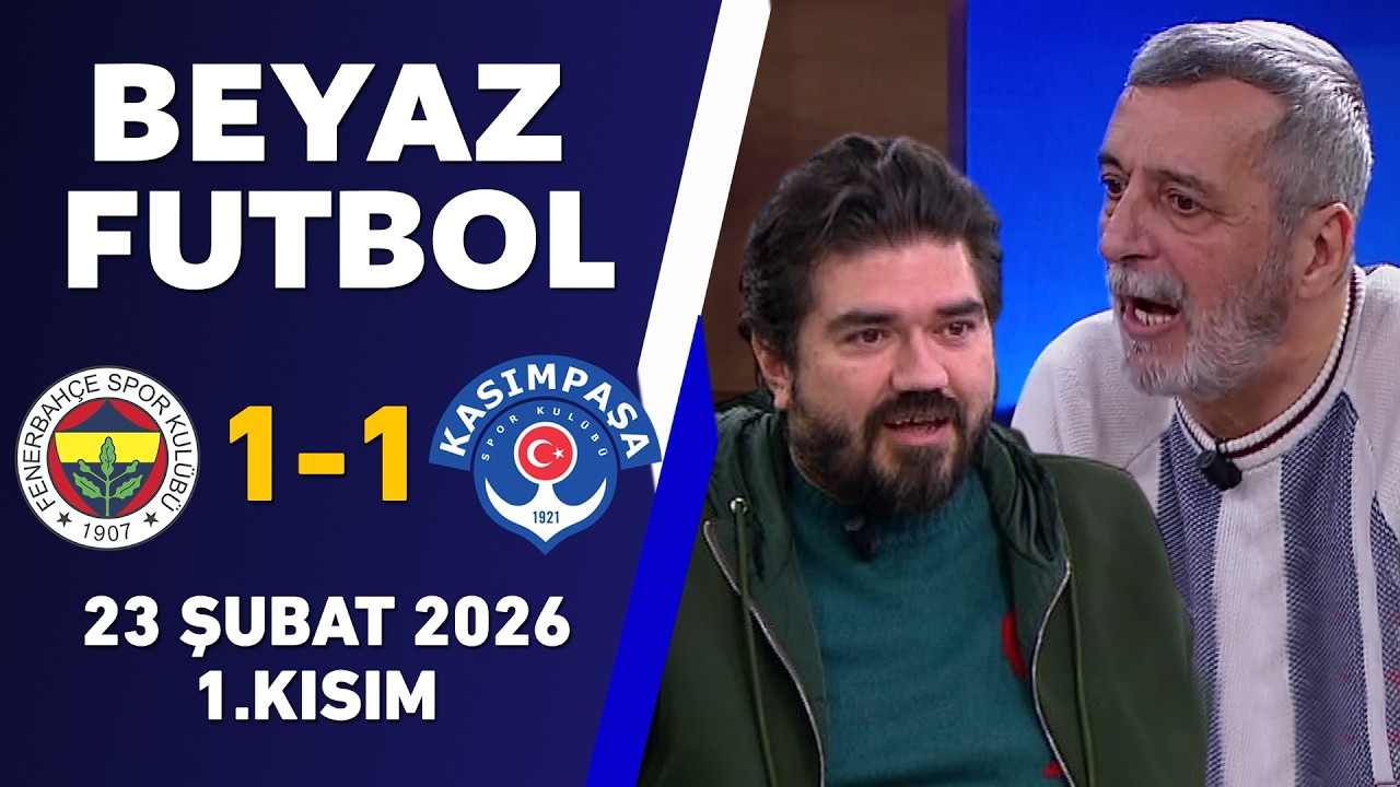 Derin Futbol 23 Şubat 1.Kısım / Fenerbahçe 1-1 Kasımpaşa