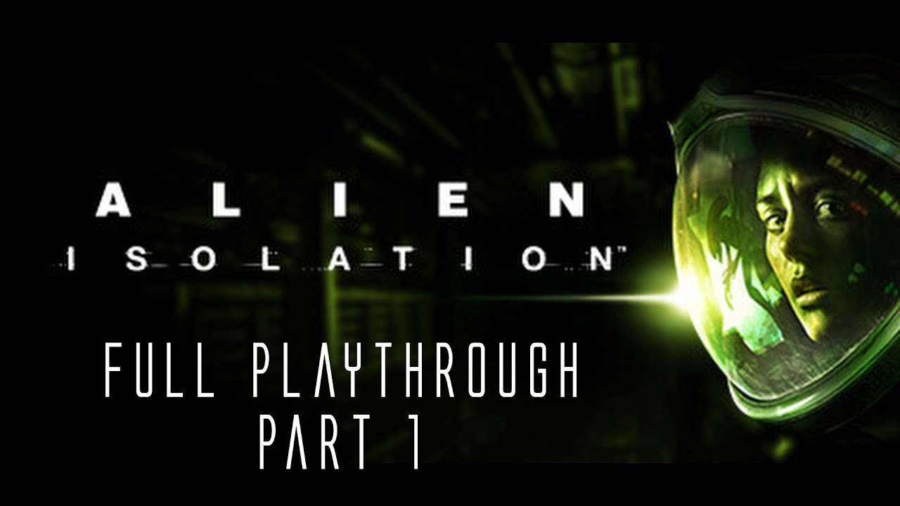 Alien: Isolation Gameplay (Part 1)