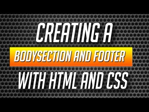 Creating a bodysection and footer in html and css - HTML/CSS Tutorials in Hindi Part #3