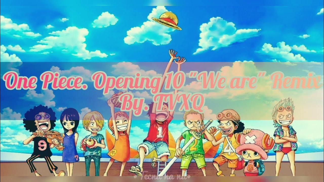 One Piece - Opening 10: We Are! (10th Anniversary) [Sub. Español] HD 