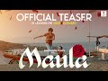 Maula  new hindi song 2022  official teaser  imagineer tunes