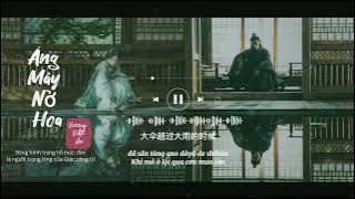 -VIETSUB-pinyin- Áng mây nở hoa-Vương Việt An