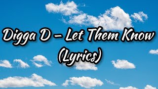 Digga D – Let Them Know (Lyrics)