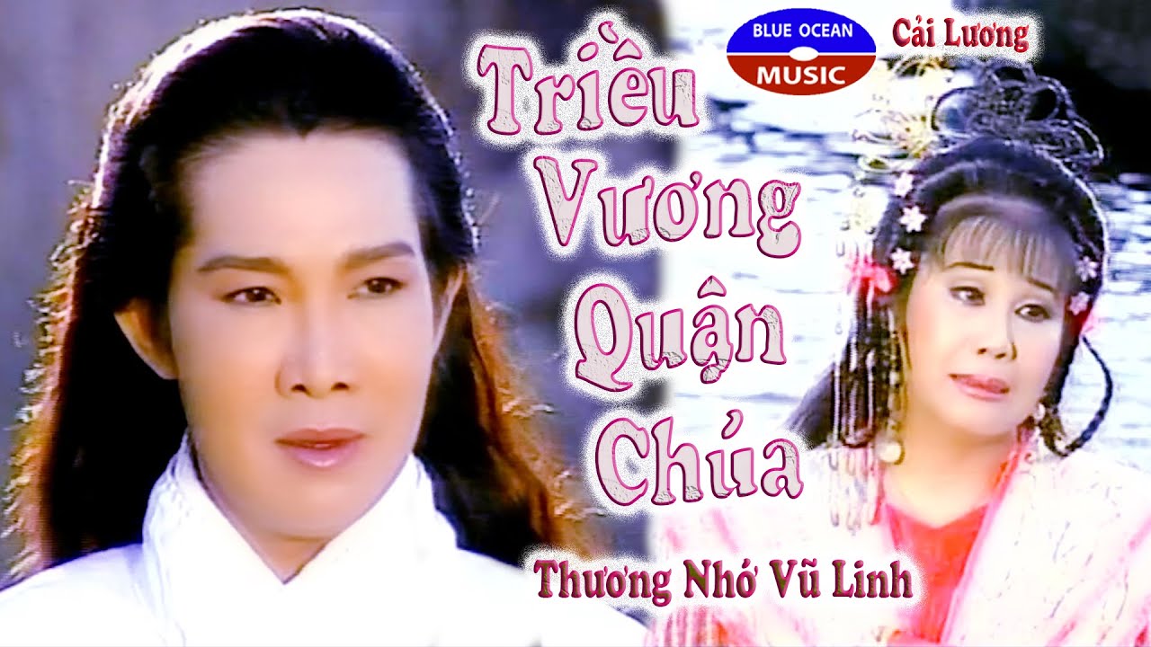 Thương Nhớ Vũ Linh | Triệu Vương Quận Chúa