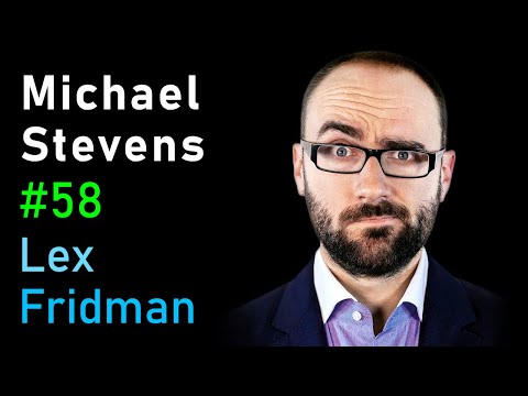 Michael Stevens: Vsauce | Lex Fridman Podcast #58 thumbnail