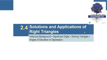 2.4 Sol. and Applications of Right Triangles
