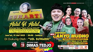 🔴 LIVE HALAL BI HALAL AYAM GORENG SUHARTI BINTANG TAMU DIMAS TEDJO Campursari NEW CAHYO MUDHO TMII