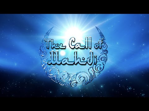 The Call of Mahdi