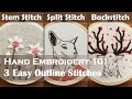 3 Types of Outline Stitches | Hand Embroidery 101