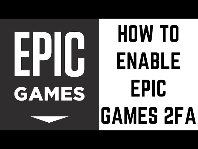 How To Turn Off 2fa Epic Games Tutorial