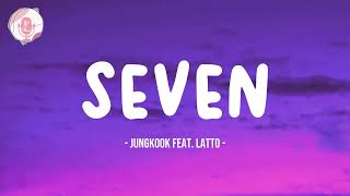 JUNGKOOK FEAT. LATTO - SEVEN (EXPLICIT VERSION) (LYRICS)