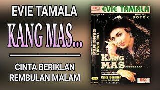 EVIE TAMALA - KANG MAS... (FULL ALBUM)