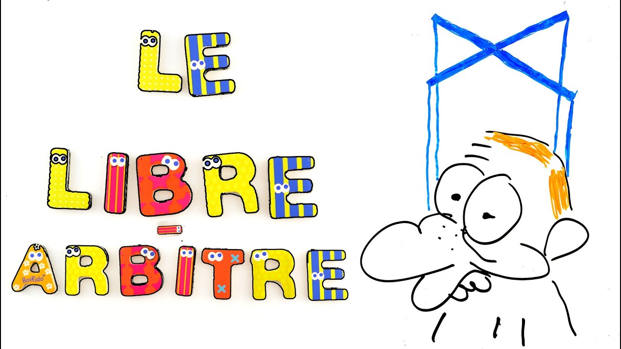 C Est Quoi Le Libre Arbitre www.youtube.com