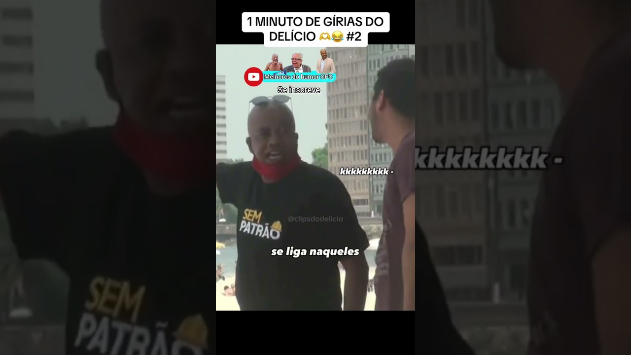 1 MINUTO DE GIRIAS DO DELICIO 😂😂😂 