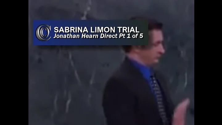 SABRINA LIMON TRIAL -  Jonathan Hearn on Direct Pt...
