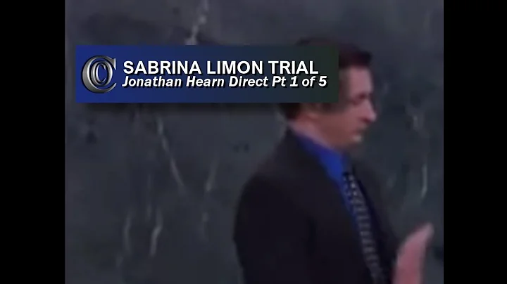 SABRINA LIMON TRIAL -  Jonathan Hearn on Direct Pt 1 of 5 (2017)