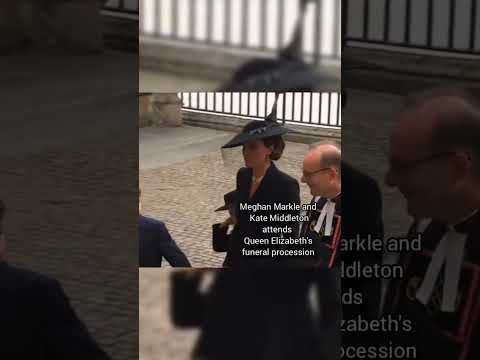 Kate Middleton and Meghan Markle seen sad attending Queen Elizabeth's funeral #queenelizabeth