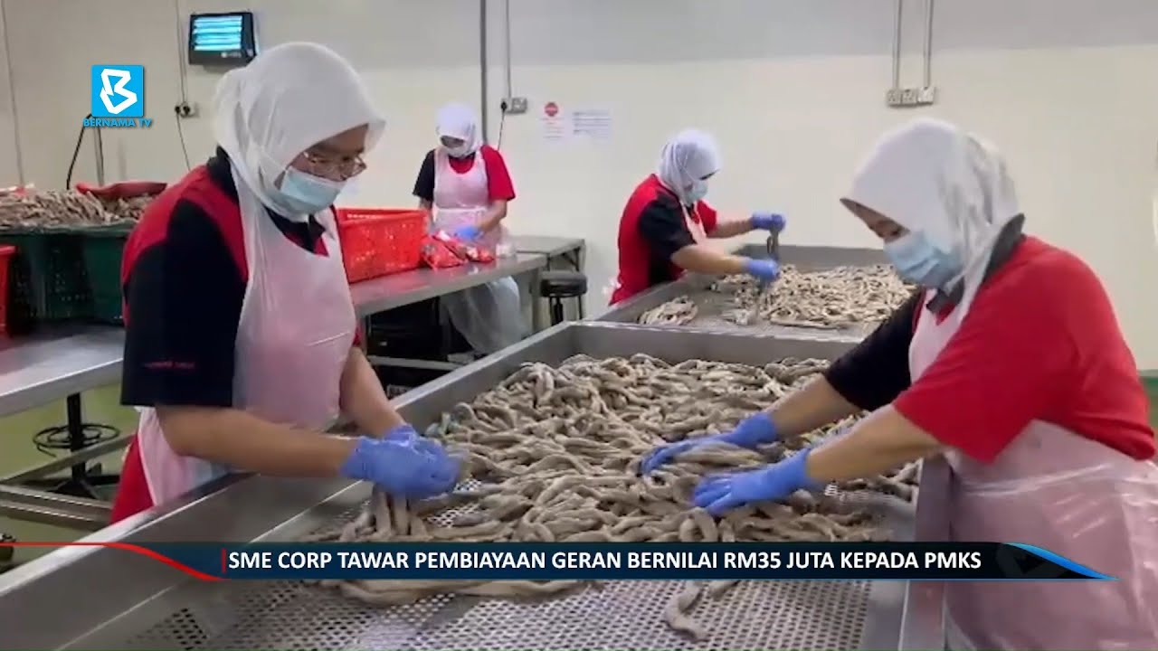 SME Corp tawar pembiayaan geran bernilai RM35 juta kepada PMKS