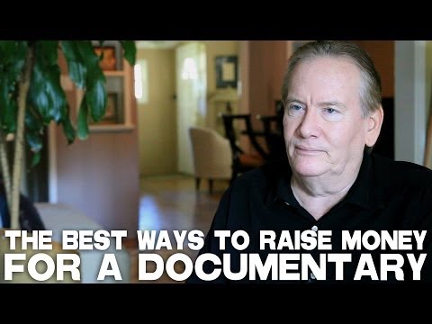 The Best Ways To Raise Money For A Documentary By Kevin Knoblock