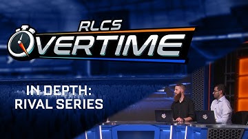 In Depth: Rival Series - Overtime - Episode #30