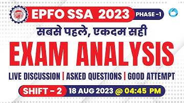 EPFO SSA Phase -1 Exam Analysis 2023 | 18 Aug (Shift-2) || Exact Questions || Good Attempt