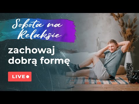 Wideo: Jak Być W Dobrej Formie