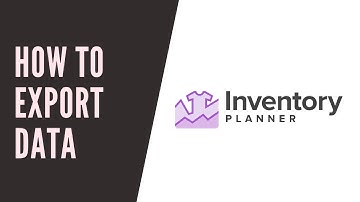 Export Data From Inventory Planner | eCommerce Analytics | Demand Planning | Inventory Replenishment