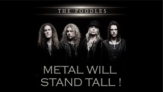 The Poodles  - Metal Will Stand Tall ( Lyrics )