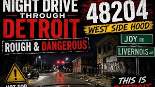Late Night Tour: Inside the Wild Trenches of Detroit's Worst Westside Zipcode - 48204