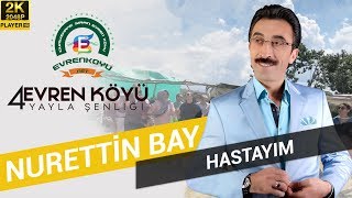 Nurettin Bay - Hastayım | 4.Evren Köyü Yayla Şenliği | Şiran | Gümüşhane Resimi