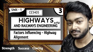 Factors Influencing Highway Alignment in Tamil | Highways and Railways Engineering in Tamil | CE3405