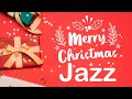 🎅🏾 Merry Christmas JAZZ 🎄 Slow Christmas Jazz Music 🎄 Good Mood Holiday Music