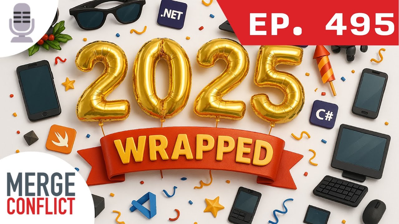 2025 Wrapped - The Official Year of AI Development | Merge Conflict ep. 495