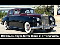 1961 Rolls-Royce Silver Cloud 2 Driving Video