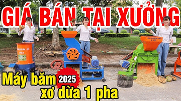 🎯 “TOP 3 Máy Băm Xơ Dừa 1 Pha GIÁ RẺ NHẤT 2025 | Tư Vấn Chọn Máy & Cập Nhật Bảng Giá Mới Nhất”