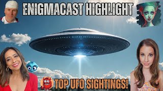 The Most Compelling UFO Sightings Ever! | #EnigmaCast Highlights