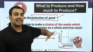 Central Problems of Economy | Class 11 | Economics In Hindi | What, How & For Whom to Produce Part 2