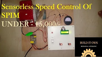 Sensorless Speed Control Of SPIM l Arduino l  Current Sensor l Final Year Project l DIY .