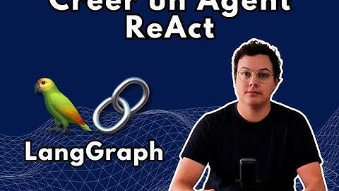 Agent LLM ReAct Python LangChain LangGraph