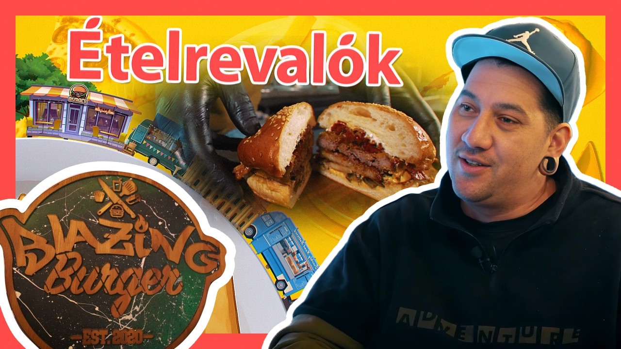 Angliából Debrecenbe: ez a város legjobb hambija? – A Blazing Burger története | ÉTELREVALÓK #2 🍔