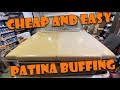 Cheap and Easy Patina Buffing