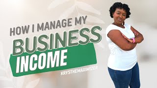 How to Manage Your Business Finances | Krys the Maximizer by Krys The Maximizer 177 views 1 year ago 6 minutes, 38 seconds