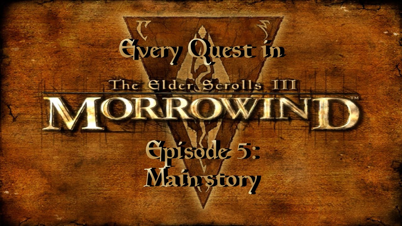Every quest in Morrowind episode 5: Main story quests