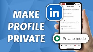 Details How to Make LinkedIn Profile Private Update